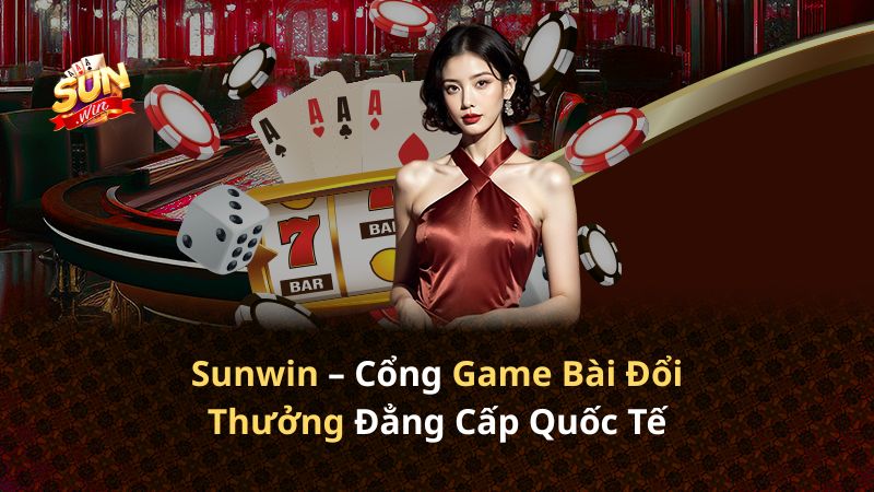 Điểm danh các tựa game ăn khách nhất tại sảnh Via Casino Sunwin mở rộng
