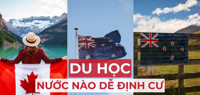 Top 4 Quốc Gia Du Học Và Định Cư Tốt Nhất Hiện Nay